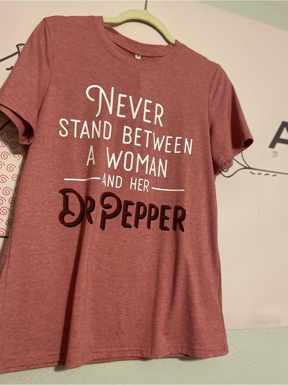 Never Stand Between A Woman And Her Dr Pepper Graphic Tee - Dusty Rose